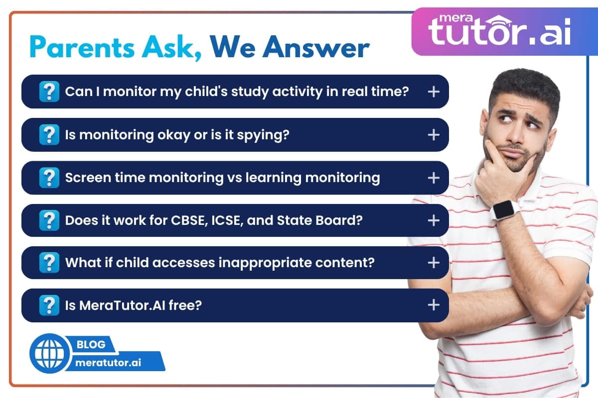 How to Monitor What Your Child is Studying Online 6 Frequently asked questions about monitoring children's online learning — MeraTutor.AI